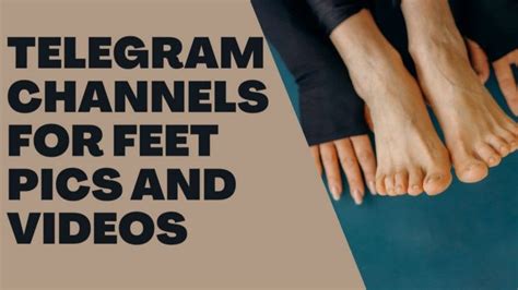 chanel foot|telegram channel feet and soles.